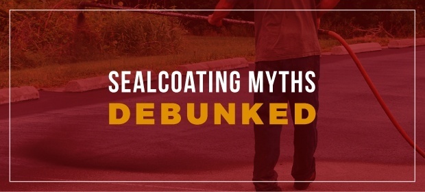 Sealcoating Myths